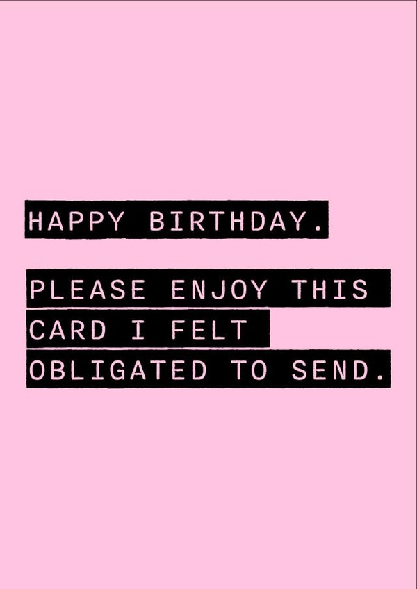 Cheeky birthday card for family or friend you feel obliged to send a card to created by Aimee Banton