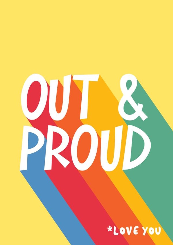 Pride Card - Rainbow Coming Out - Out and Proud created by Bev O'Connor || @oconnordesign
