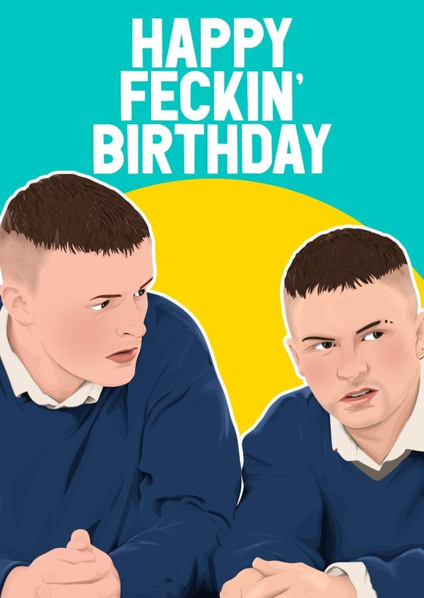 Funny Birthday Card - Young Offenders created by Pink + Pip