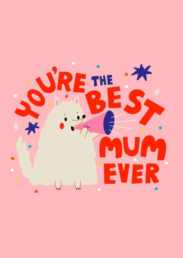 Cute Birthday or Mothers Day Card - For Mum - From The Dog created by NICHOLA COWDERY ILLUSTRATIONS 