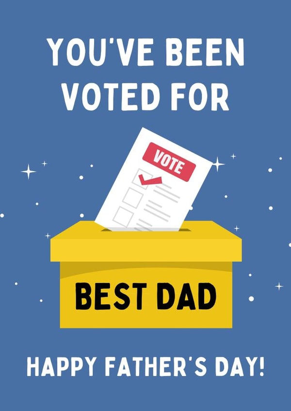 Heartfelt Father's Day - General Election - Voted For Best Dad created by Gobbygifts