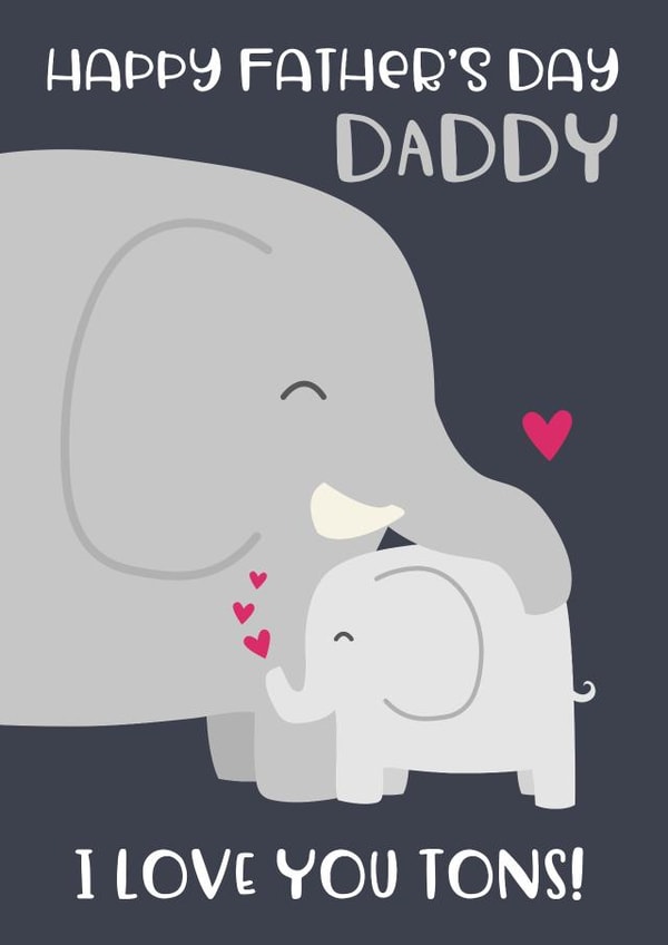 Cute Father's Day Card - Elephants - Daddy, I Love You Tons created by Wink Design - Michelle Roberts
