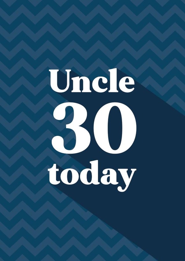 Classic Birthday Card - For Uncle - 30 Today created by Quinton cards