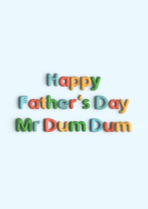 Funny Father's Day Card - From The Kids - Father's Day Mr Dum Dum created by Pottsy Prints