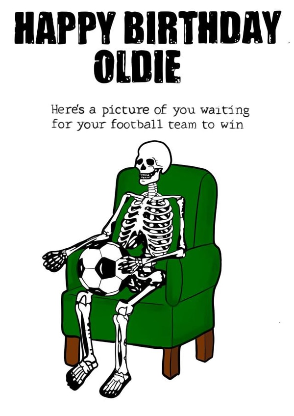 Happy birthday - old - football - happy birthday oldie created by Holly Goulding