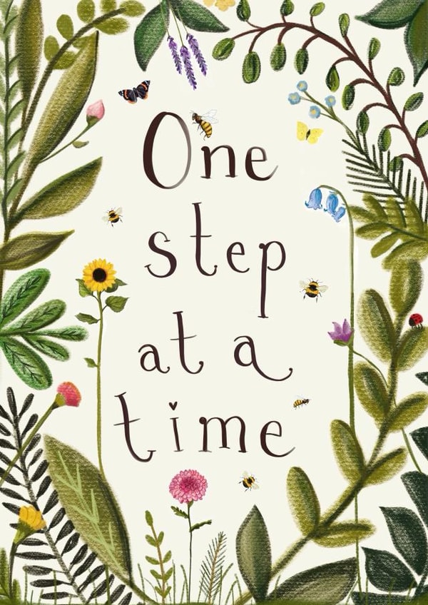 Pretty Thinking Of You Card - Encouraging - One step at a time created by Love Lucy Illustration