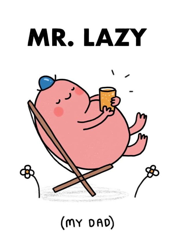 Cute Father's Day Card - Mr. Men - Mr. Lazy created by Mr. Men