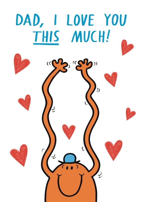 Cute Father's Day Card - Mr.Men  - Mr.Tickle - I Love You THIS Much! created by Mr. Men