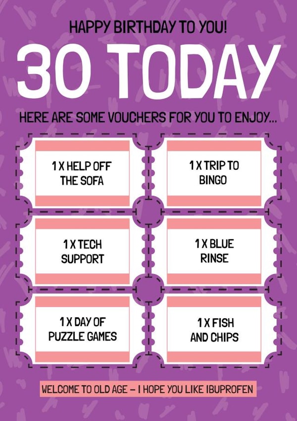 Funny 30th Birthday Card - Voucher Gifts - Getting Older created by AbiGoLucky