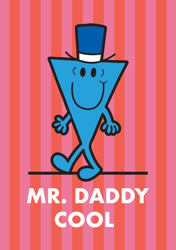 Cute Father’s Day Card - Mr Men - Mr.Daddy Cool created by Mr. Men