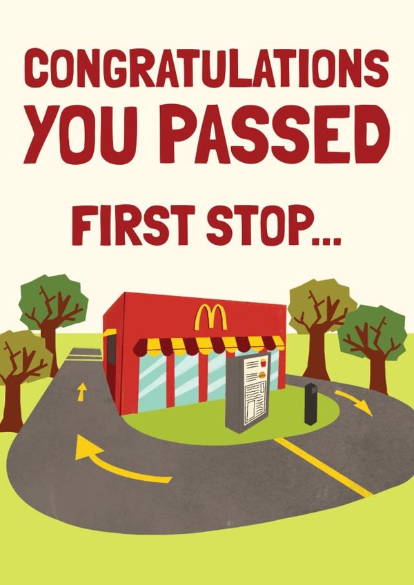 Funny Congratulations Card - McDonalds Drive Thru - Driving Test created by AbiGoLucky