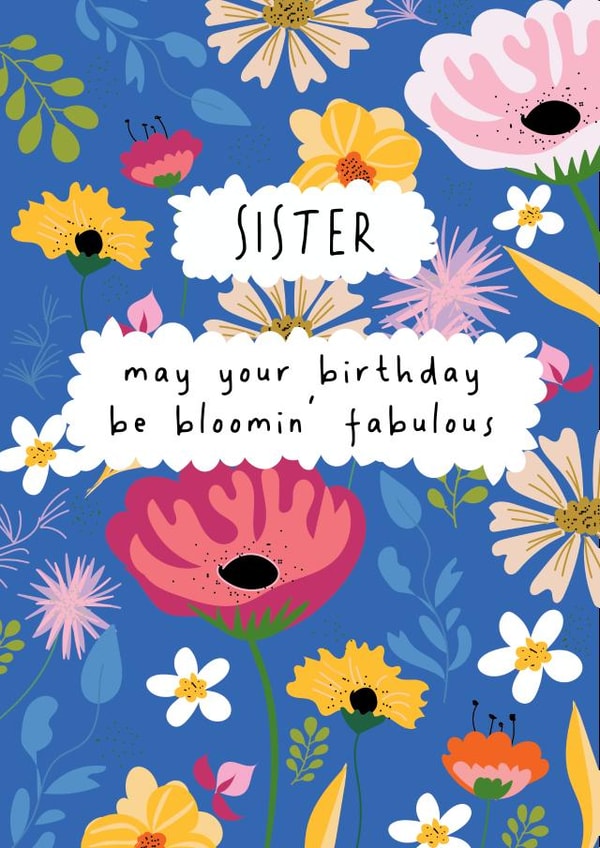 Cute Birthday Card - For Sister - Bloomin' Fabulous Birthday created by @Laura Lonsdale Designs