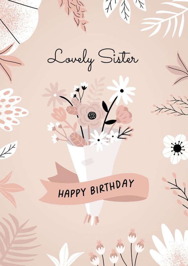 Pretty Birthday Card - For Sister - Floral Bouquet created by Evie Garnett Designs