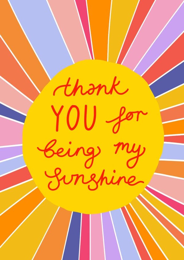Cute Thank You Card - Being My Sunshine created by Keep It Bright