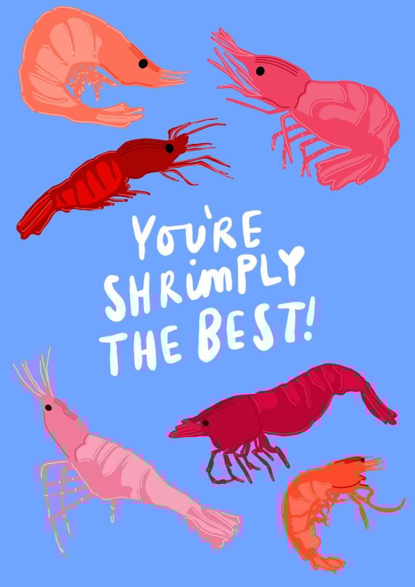 Shrimply The Best - Punny Fathers Day Card created by Cards For Humanity Co