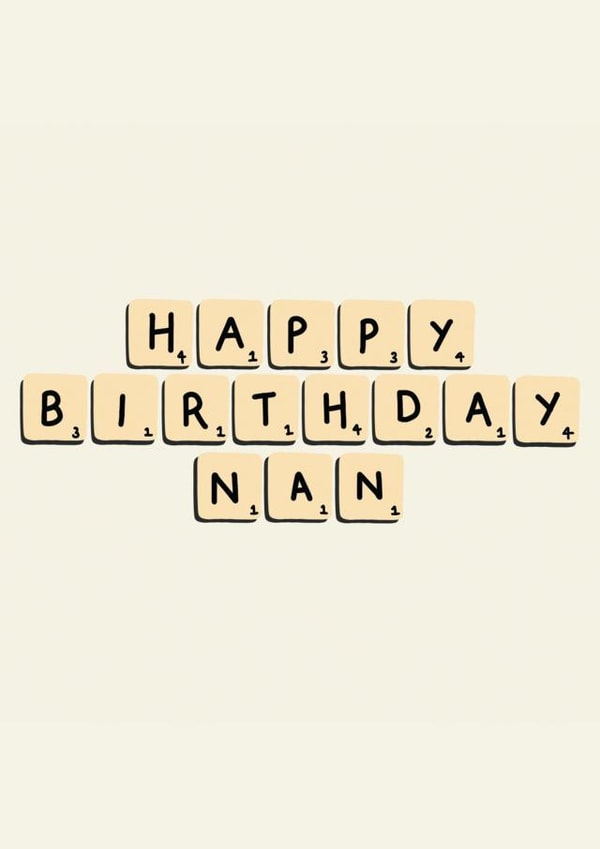 Cute Birthday Card - For Nan - Scrabble created by Jamie Lindsay