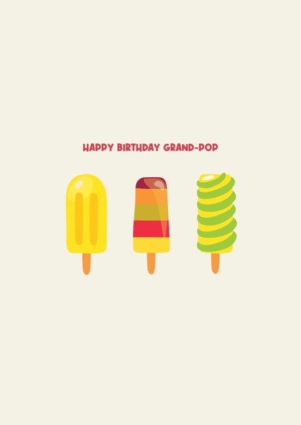 Cute Birthday Card - For Grandad - Ice Lolly Pun - Grand-pop created by Jamie Lindsay