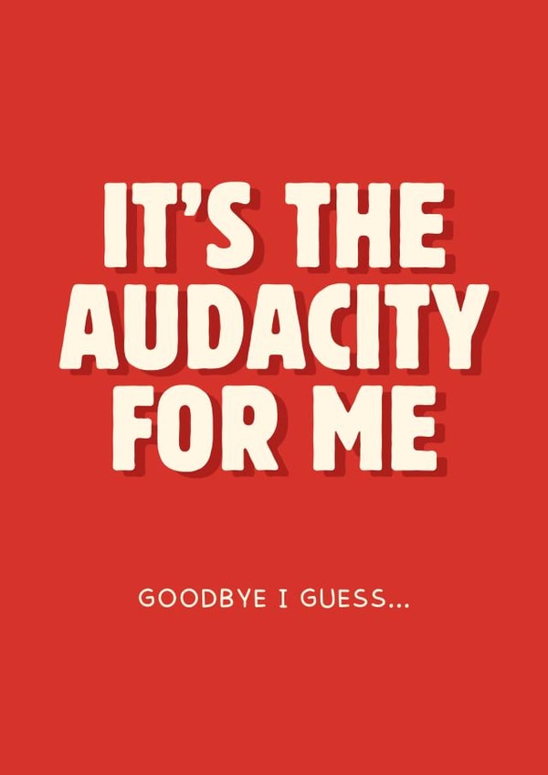 Funny Leaving Card - Goodbye I Guess created by Sundiva Designs