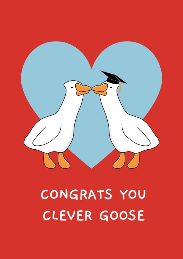 Cute Graduation Card - Clever Goose - For Partner created by Sundiva Designs
