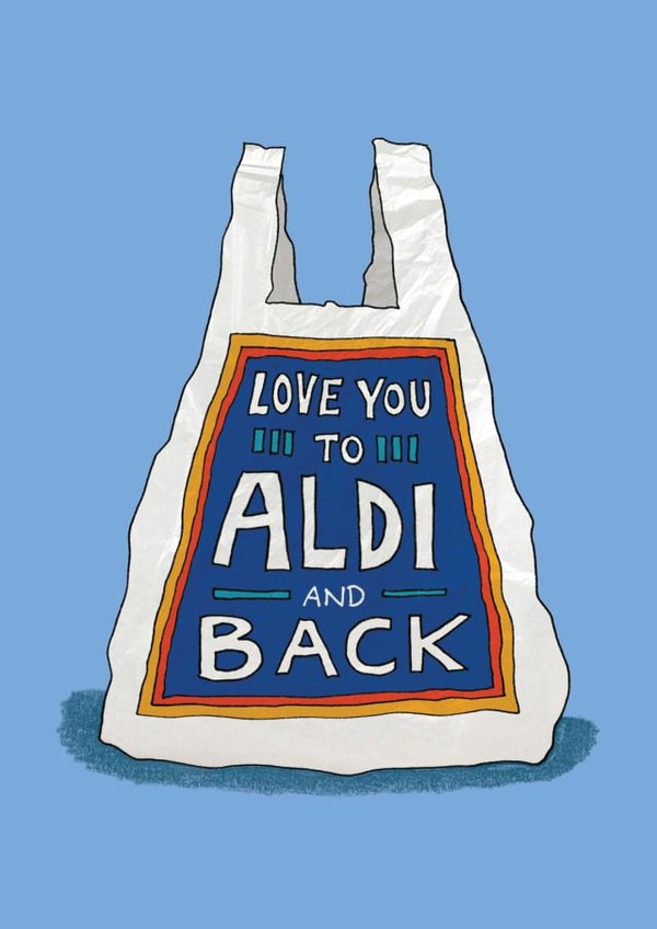 Funny Anniversary Card - Love You To Aldi and Back - Moon and Back Parody created by The Curious Pancake