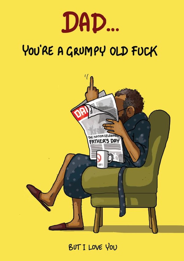 Rude Father's Day Card - For A Grumpy Old Dad created by Bryony Jackson Walters