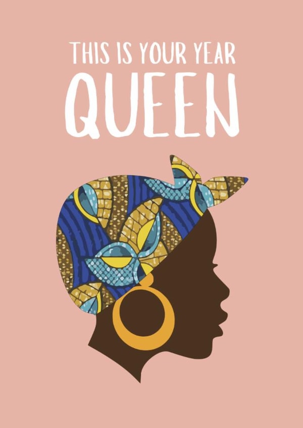Fun Birthday Card - Your Year Queen created by AfroTouch Design