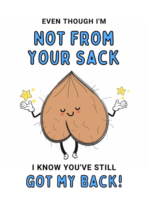 Funny Father's Day Card - For Stepdad or Father Figure - Not From Your Sack created by Gobbygifts