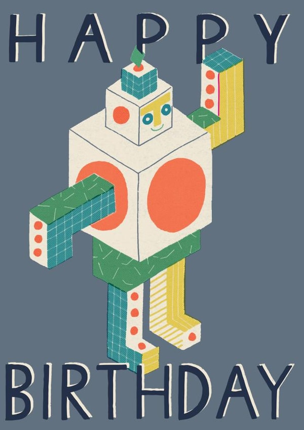 Classic Birthday Card - Robot - For Him created by Laura Darrington Design Ltd.