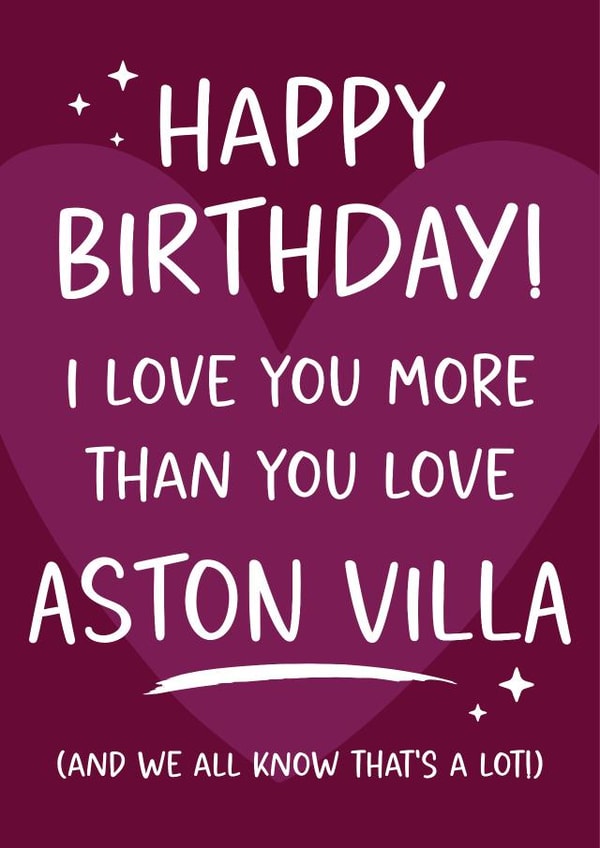 Funny Birthday Card - Aston Villa Football Club - For Him created by Tiger Feet Creations