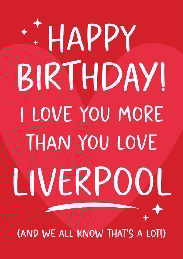 Funny Birthday Card - Liverpool Football Club Fan - For Him created by Tiger Feet Creations