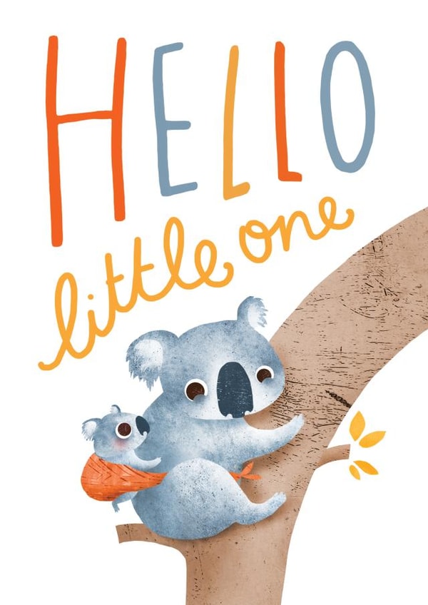 Cute New Baby Card - Hello Little One - Koala Bear for New Baby Girl or Baby Boy created by Emily Nash Illustration