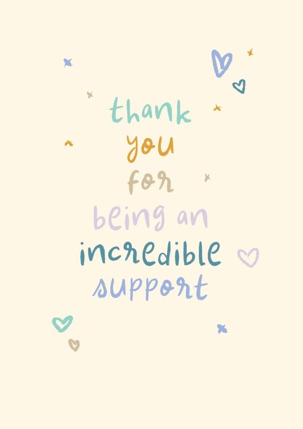 Cute Thank You Card - Incredible Support created by Rebecca Prinn