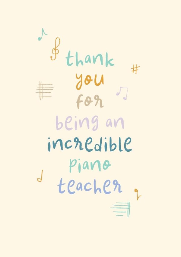 Cute Thank You Card - Incredible Piano Teacher created by Rebecca Prinn