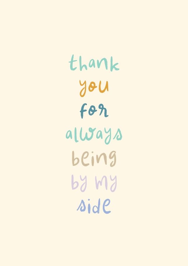 Cute Thank You Card - Always Being By My Side - Friend created by Rebecca Prinn
