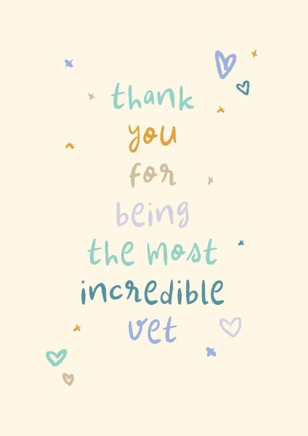 Cute Thank you Card - The Most Incredible Vet created by Rebecca Prinn