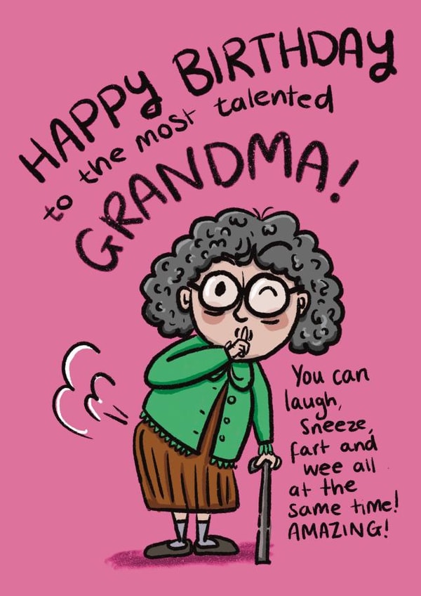 Funny Birthday Card - For Grandma - Fart, Wee & Sneeze created by Ivorymint cards