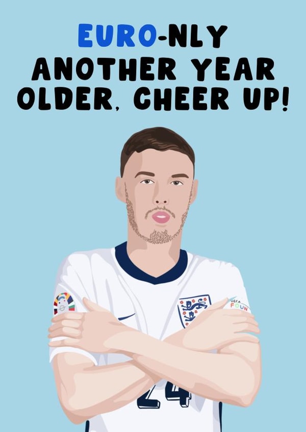 Funny Birthday Card - Euro Only Another Year Older - Cole Palmer Euros Football created by Pink Peach Cards