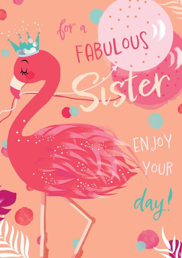 Classic Birthday Card - Fabulous Sister - Illustrated Flamingo created by IC&G