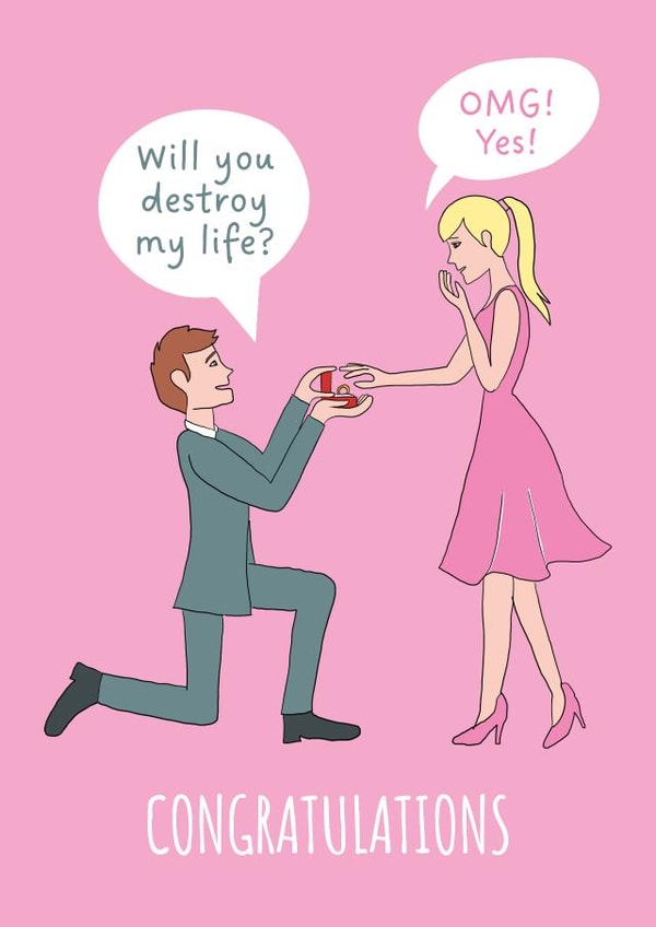 Funny Engagement Card - Will You Destroy My Life created by stu.dio.art