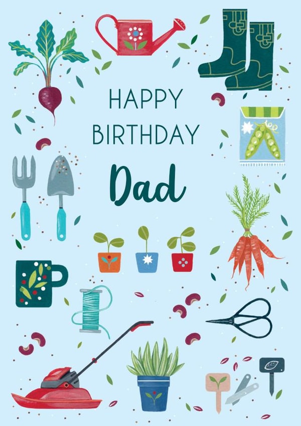 Cute Birthday Card - For Dad - Gardening Tools created by IC&G
