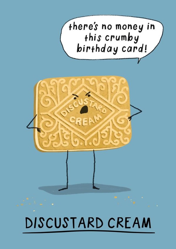 Funny Birthday Card - Disgusted Custard Cream Biscuit - Cost of Living Joke created by Running with Scissors