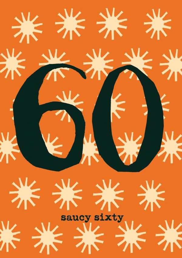 Saucy Sixty - 60th Birthday Card created by Poet and Painter