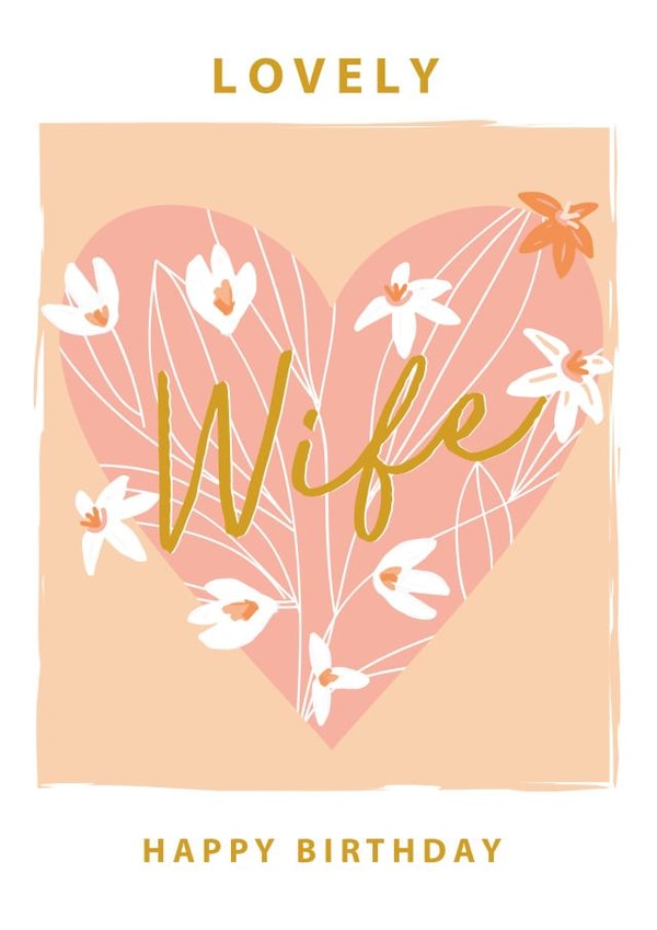 Classic Birthday Card - For Wife - Orange Blooms created by SABIVO Design by Sabina