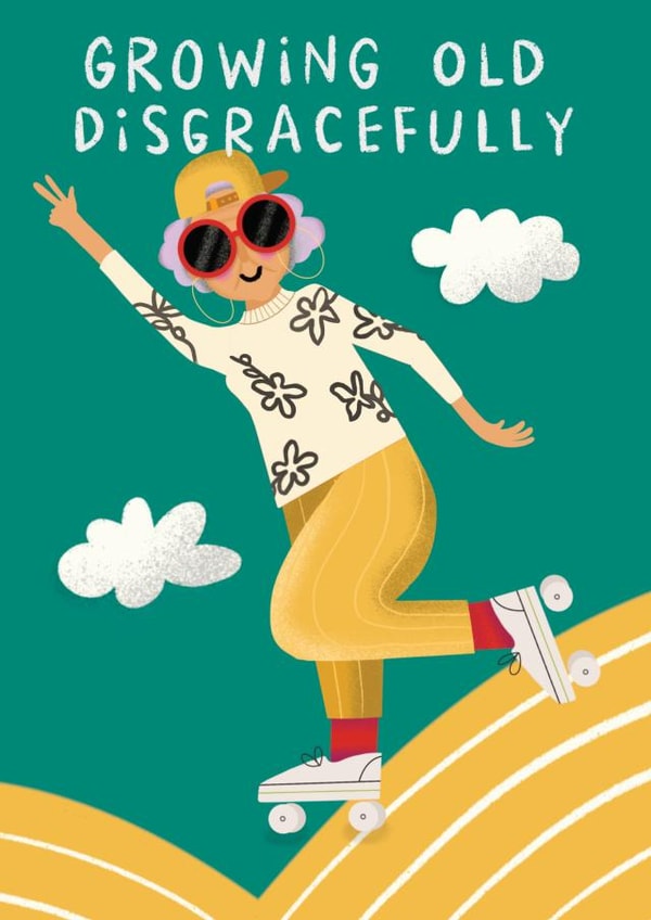 Funny Birthday Card - For Grandma - Growing Old Disgracefully created by AbiGoLucky