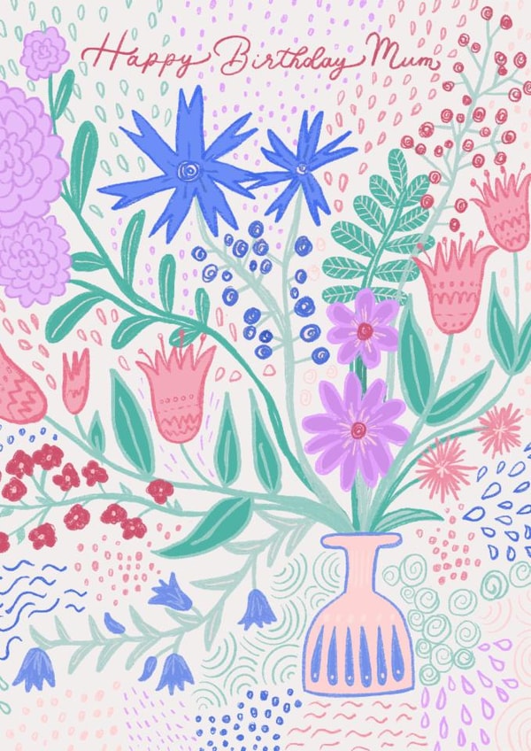 Arty Birthday Card - For Mum - Bright Bouquet Of Illustrated Flowers created by Abi Bryan