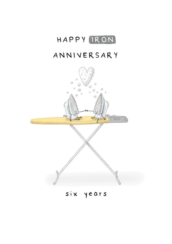 Cute 6th Wedding Anniversary Card - Iron Milestone - Six Years - 6th created by Larry the Match