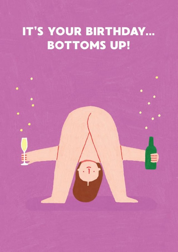Bottoms Up! - Funny Birthday Card - Prosecco created by Stormy Knight