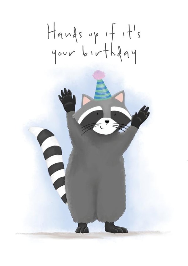 Cute Birthday Card - Raccoon - Hands Up For Your Birthday! created by Lucy Driver