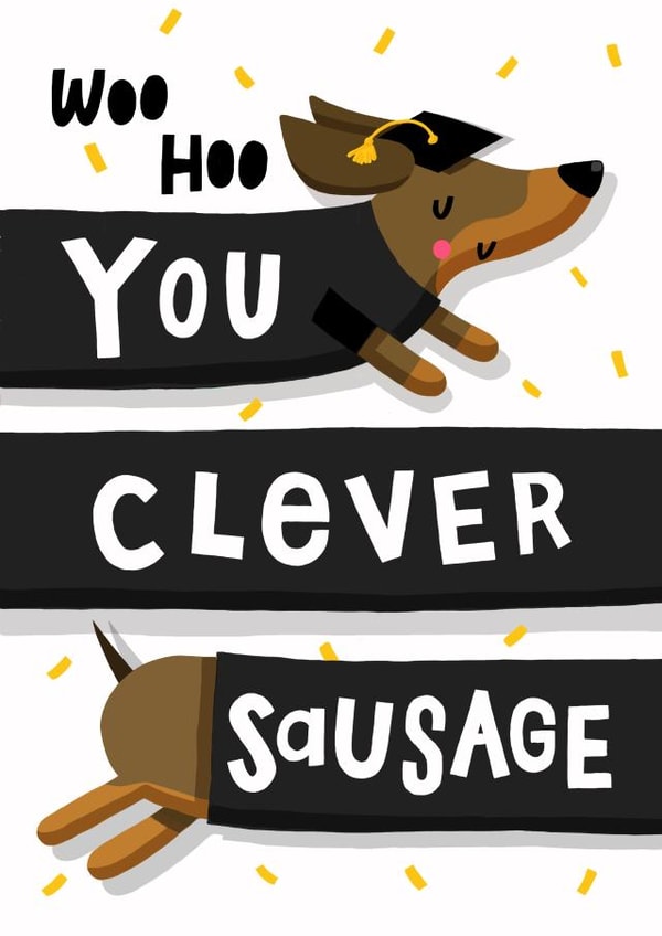 Cute Graduation Card - Clever Sausage Pun - Sausage Dog created by Nicola Watson