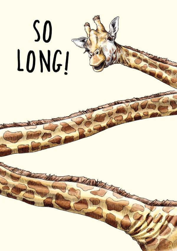 Funny Giraffe Leaving Card - For Work Colleague - So Long! created by Bewilderbeest